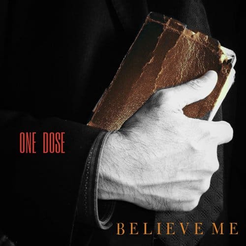 ONE-DOSE-BELIEVE-ME-COVER