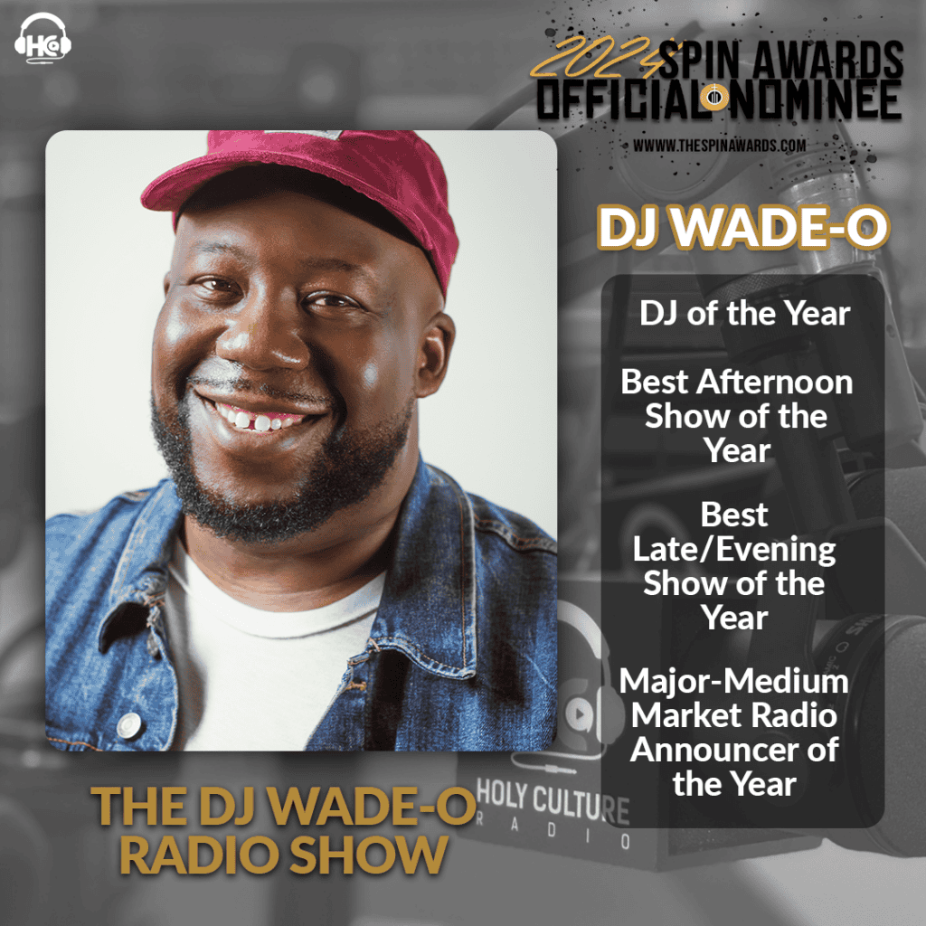 DJ WADE-O 2024 Spin Awards