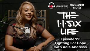 The 116 Life Ep. 79 Adia Andrews