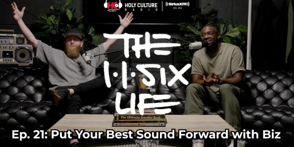 The 116 Life Ep. 21 - “Put Your Best Sound Forward with Biz”