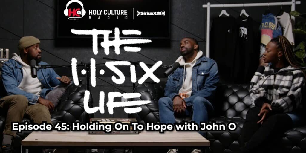 The 116 Life Ep. 45 Hope with John O
