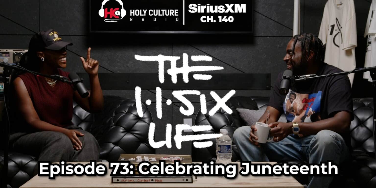 116 Life Ep 73 Juneteenth webpic Ace Harris and Meah Evans