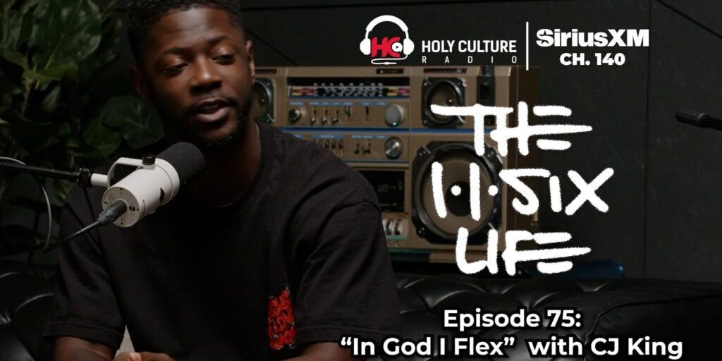 115 Life Ep 75 CJ King In God I Flex